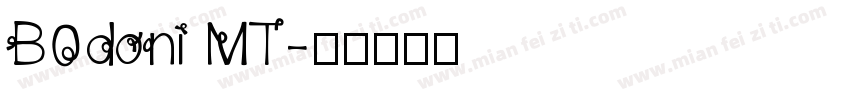 B0doni MT字体转换